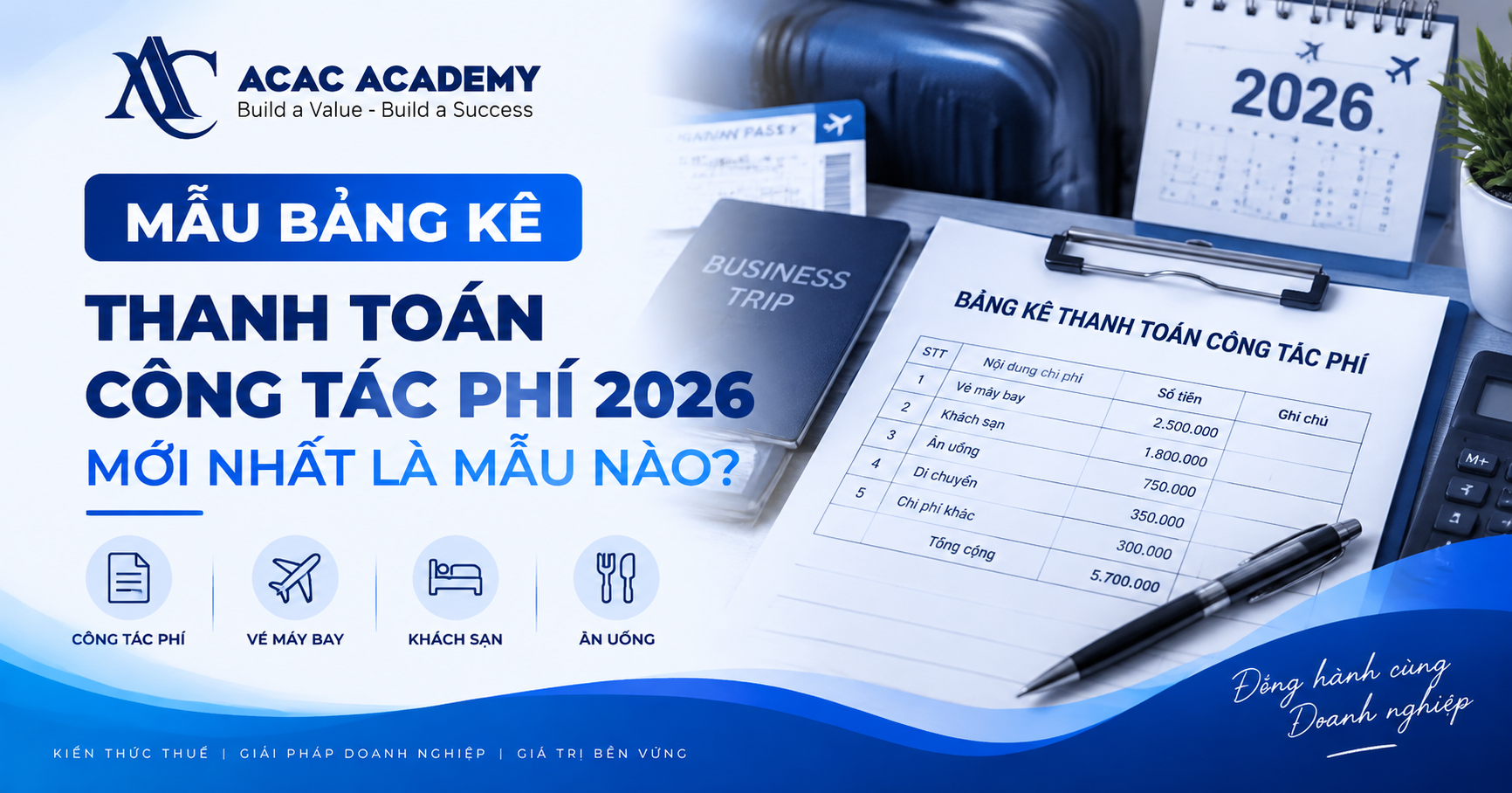Mẫu Bảng Kê Thanh Toán Công Tác Phí 2026 Mới Nhất Là Mẫu Nào?